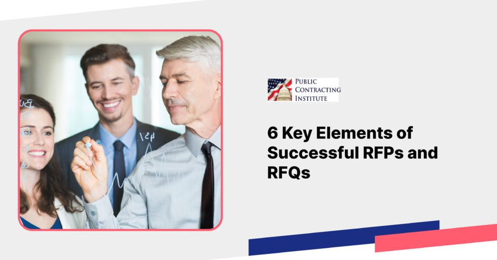 6 Key Elements of Successful RFPs and RFQs - Public Contracting ...