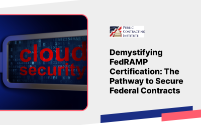 Demystifying FedRAMP Certification: The Pathway to Secure Federal Contracts