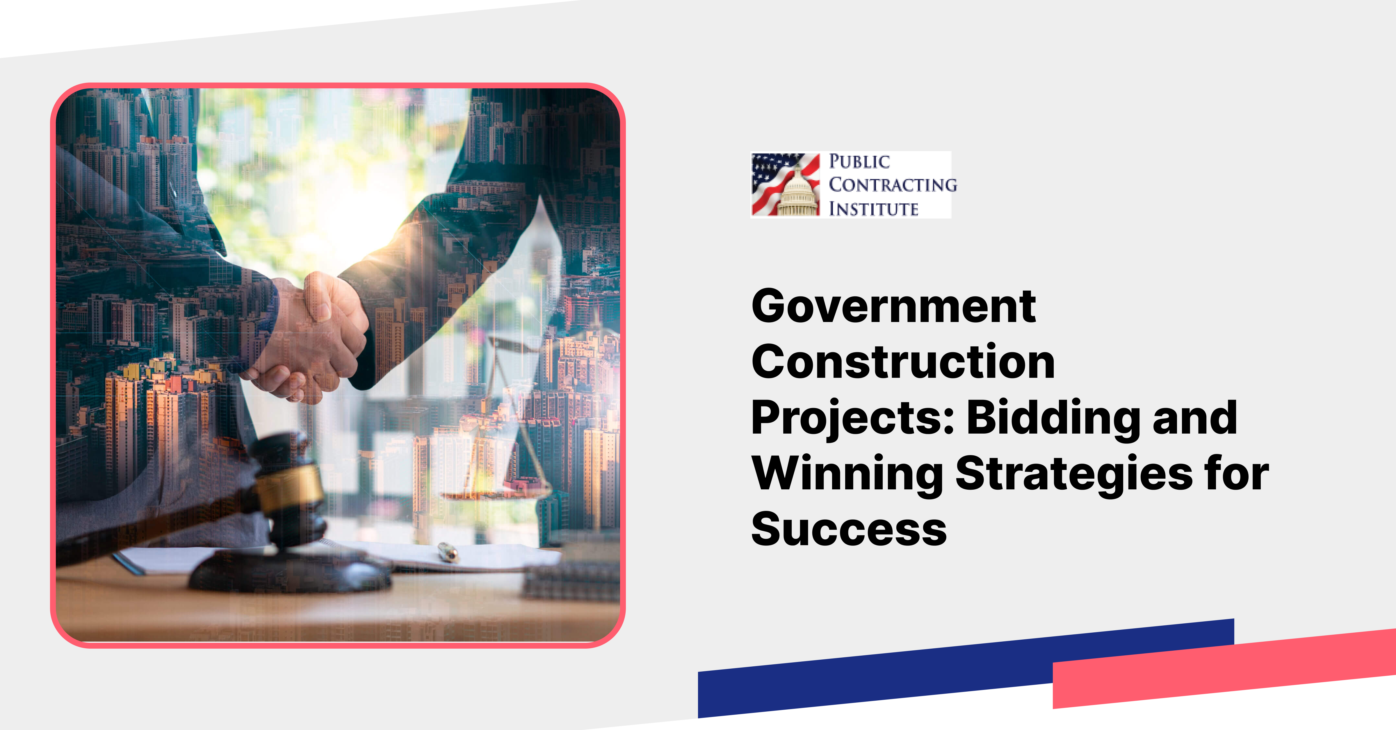 Government Construction Projects: Bidding and Winning Strategies