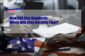 New SBA Size Standards: When Will They Become Final?