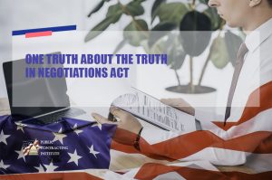 ONE TRUTH ABOUT THE TRUTH IN NEGOTIATIONS ACT
