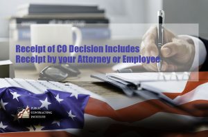 Receipt of CO Decision Includes Receipt by your Attorney or Employee